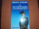 LE DICTIONNAIRE  ANALPHABETIQUE   DE BRUNO MASURE - Dictionnaires