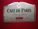 -ETIQUETTE-TAILLE :12CM X 8.5 CM-CAFE DE PARIS-BLANC DE BLANCS -BRUT -PRODUCT OF FRANCE 11.5 % - Witte Wijn