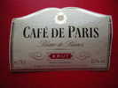 -ETIQUETTE-TAILLE :12CM X 8.5 CM-CAFE DE PARIS-BLANC DE BLANCS -BRUT -PRODUCT OF FRANCE 11.5 % - Vino Bianco