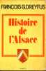 Histoire De L'Alsace, Par François- Georges DREYFUS, Ed. Hachette, 1979 - Alsace