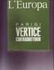 L´EUROPA 1971-72 - Rivista Quindicinale (direttore Magliano) - 13 Numeri - Société, Politique, économie