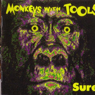 MONKEYS  WITH TOOLS  °  SURE - Punk