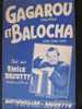 Partition Musicale - BATIGNOLLES-MUSETTE (Paris 17e) - "Gagarou Et Balocha", Créés Par Emile DECOTTY (Vedette Radio) - Other & Unclassified