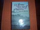 LA FERME  DES NEUF  CHEMINS  DE RENE DE MAXIMY - Novelas Negras