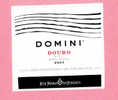 Etiquette Vin Neuve New Label Wine Rótulo Novo Vinho Rouge Red Tinto DOMINI DOURO 2007 JM FONSECA PORTUGAL - Rotwein