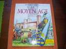 LE MOYEN AGE - Encyclopédies