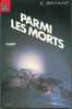 LIVRE DE POCHE S-F N° 7049 " PARMI LES MORTS " E-BRYANT - Livre De Poche