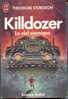 J´AI LU S-F N° 407 " KILLDOZER "  STURGEON  DE 1989 AVEC 307 PAGES - J'ai Lu