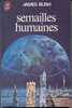 J´AI LU S-F N° 752  " SEMAILLES HUMAINES " JAMES-BLISH DE 1977 AVEC 223 PAGES - J'ai Lu