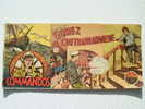 STRISCIA I COMMANDOS NUMERO 5 - "GOMEZ IL CONTRABBANDIERE" 1949 ORIGINALE - - Classic (1930-50)