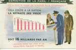 Pétain - Exposition De La Famille Française "Cela Coûte à La Nation La Retraitre Des Vieux" - Events