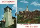 RIVE DE GIER  - La Vierge Et La Chapelle De Châteauneuf - Rive De Gier