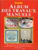 BURDA ALBUM  DES TRAVAUX MANUELS - Interieurdecoratie