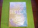 PETIT DICTIONNAIRE DES LIEUX QUI RACONTENT   L' HISTOIRE DE GILLES HENRY - Dictionnaires