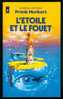 Science-Fiction : L'ETOILE ET LE FOUET De Frank Herbert, Presse Pocket N° 5093 (1980) - Presses Pocket