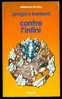 Science-Fiction : CONTRE L'INFINI De Gregory Benford, Présence Du Futur N° 364 (1983) - Présence Du Futur