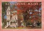 Kennebunk Maine - Victorian Mansions - Written 2001 - Kennebunkport