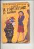 $$$133 IL ROMANZO MENSILE 1941-4 Illustratore Walter MOLINO 98 Pagine - Italien