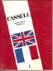 ANGLAIS - Dictionnaire CASSELL - English/French Dictionary Par Denis GIRARD - London - 1980 - Diccionarios