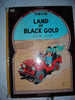 Tintin Land Of Black Gold 1963. - Andere & Zonder Classificatie