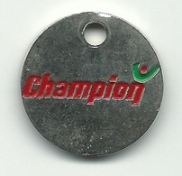 JETON DE CADDIE CHAMPION - Trolley Token/Shopping Trolley Chip