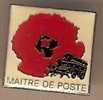 Pin´s La Poste .maitre De Poste - Mail Services