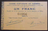 Cambrai Caisse D'épargne 1 Franc Pirot 59-506 R1 TTB - Notgeld
