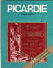 PICARDIE    INFORMATION  ANNEE  1971, 90 Pages    Nombreuses Photos , Publicitée, Documents Sommaire Scannée - Picardie - Nord-Pas-de-Calais