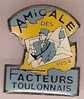 Pin´s La Poste .AMICALE DES FACTEURS TOULONNAIS 1954 - Postes