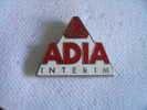 Pin´s ADIA Agence Interim - Administrations