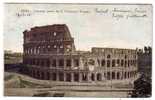 PGL 2800 - ROMA COLOSSEO PRESO DA SANTA FRANCESCA ROMANA (1910) - Kolosseum