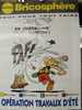 ASTERIX. AFFICHE PUB BRICOSPHÈRE. Opération Travaux D´été. Astérix Castagne !. 1996 Ed. Albert René / GOSCINNY - UDERZO - Affiches & Offsets