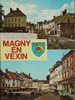 95 - MAGNY En VEXIN - Place De La Halle. (Multivues Avec Blason) - Magny En Vexin