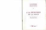 A La Découverte De La Maye- De Beaux Textes Agrémentés De Très Beaux Dessins - Picardie - Nord-Pas-de-Calais