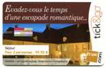 @+ Carte Cadeau - Tick & Go : LOISIRS : ESCAPADE ROMANTIQUE. - Gift And Loyalty Cards