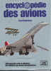 Encyclopédie Des Avions Enzo Angelucci Elsevier Séquoia 1976 - Avión