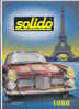 CATALOGUE  SOLIDO 1988 - Catalogues