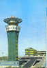 C.P.M.  Aéroport De PARIS-ORLY - Nouvelle Tour De Contrôle - Luchthaven