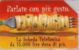 # ITALY A1 Parlate Con Piu Gusto (30.06.2000) 5000    Tres Bon Etat - Públicas Figuración Ordinaria