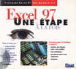 Excel 97 Une Etape à La Fois First Interacvtive 1998 - Informática