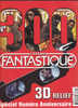 L´Écran Fantastique 300 été 2009 Spécial Numéro Anniversaire - Cinema