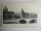 PARIS - Tribunal De Commerce - Palais De Justice - The River Seine And Its Banks