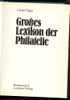 Ulrich Häger : Grosses Lexikon Der Philatelie With Ex Libris K.F.Meyer, 592 Sides, German Text, 1973. - Andere & Zonder Classificatie