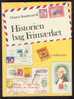 Dimitry Kandaouroff : Historien Bag Frimærket. 'Collecting Postal History'. Danish Text. Colour Illustrated - Sonstige & Ohne Zuordnung