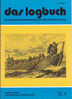 Das Logbush 01-1993 Zeitschrift Für Schiffbaugeschichte Und Schiffsmodellbau - Tempo Libero & Collezioni