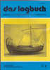 Das Logbush 02-1994 + Mitliederliste 1994 Zeitschrift Für Schiffbaugeschichte Und Schiffsmodellbau - Hobbies & Collections