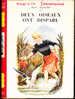 Jean Ollivier - Deux Oiseaux Ont Disparu - Bibliothèque Rouge Et Or Souveraine 604 - ( 1960) . - Bibliotheque Rouge Et Or