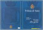 Prodotti Filatelici: Folder Poste Italiane Polizia Di Stato - 150 Anni Di Storia - Vicini Alla Gente - Presentatiepakket