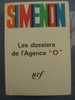 SIMENON  - LES DOSSIERS DE L'AGENCE "O" - Simenon