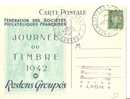 Ny&t 508   CP  JOURNEE DU TIMBRE  LYON     Le 19 AVRIL 1942 - Cartas & Documentos